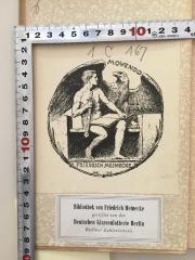 - (Meinecke, Friedrich), Etikett: Exlibris; 'Movendo
Friedrich Meinecke
'.  (Prototyp)