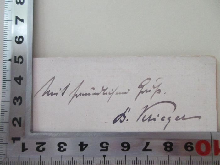 5 X 1686 : Das Berliner Schloss in den Revolutionstagen 1918 : Erinnerungen und Eindrücke (1922);- (Krieger, Bogdan ), Von Hand: Name, Widmung; 'Mit freundlichem Gruß.
B. Krieger'. 