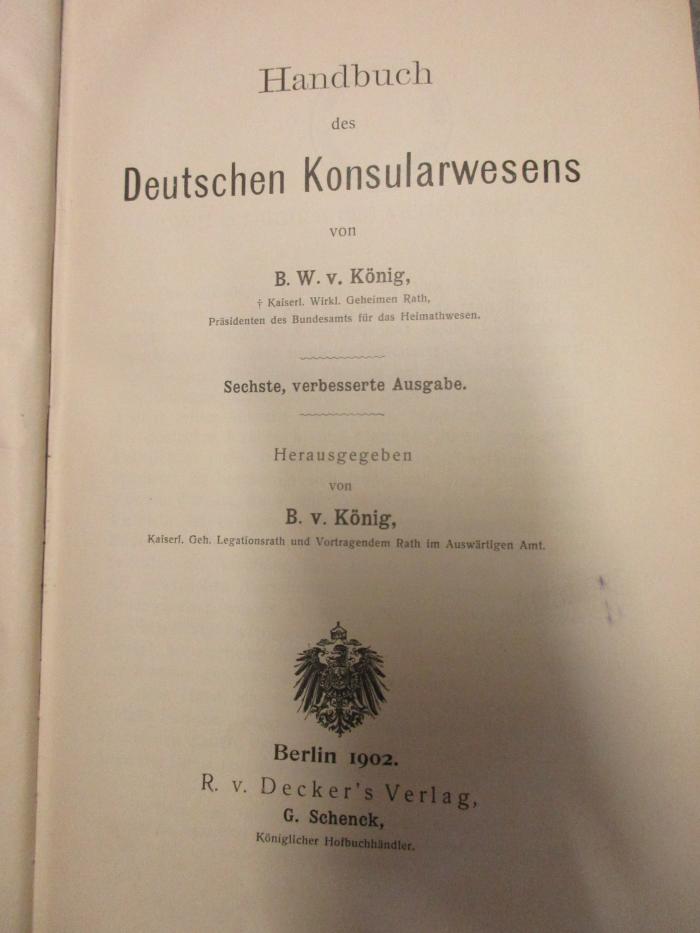 1 C 20&lt;6&gt; : Handbuch des deutschen Konsularwesens (1902)