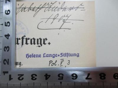 1 D 16&lt;4&gt; : Die Arbeiterfrage : eine Einführung (1905);- (Helene Lange-Stiftung), Stempel: Name; 'Helene Lange-Stiftung Pol. V, 3 [handschriftlich]'. 