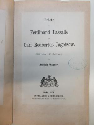 
1 D 177-1 : Briefe von Ferdinand Lassalle an Carl Rodbertus-Jagetzow (1878)