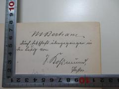 - (Cohsmund, J.;Bertram, M.), Von Hand: Autogramm, Name; 'M Bertram
durch Erbschaft übergegangen in den Besitz von
J. Hohsmund
Pastor'. 