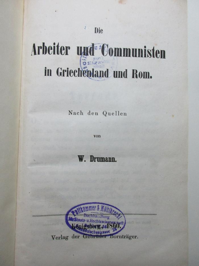 
1 D 219 : Die Arbeiter und Communisten in Griechenland und Rom : nach den Quellen (1860)