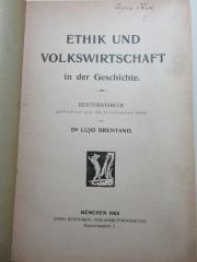 
1 D 241 : Ethik und Volkswirtschaft in der Geschichte : Rektoratsrede gehalten am 23. November 1901 (1902)