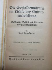 1 D 326&lt;5&gt; : Die Sozialdemokratie im Lichte der Kulturentwicklung : Geschichte, Politik und Literatur der Sozialdemokratie (1920)