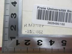 - (Rudolf-Möller-Bibliotheksbuchbinderei), Stempel: Name, Buchbinder, Datum; 'R. Möller
[+ Datum]'.  (Prototyp)