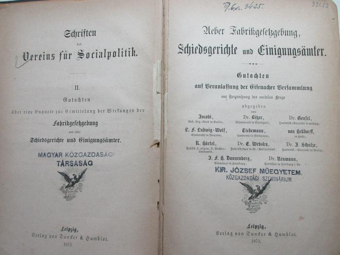 3 ZA 451-2 : Ueber Fabrikgesetzgebung, Schiedsgerichte und Einigungsämter : Gutachten auf Veranlassung der Eisenacher Versammlung zur Besprechung der socialen Frage (1873)