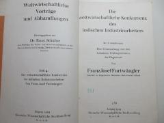 38/80/40122(6) : Die weltwirtschaftliche Konkurrenz des indischen Industriearbeiters : eine Untersuchung über den kolonialen Frühkapitalismus der Gegenwart ; Vortrag, gehalten im Weltwirtschafts-Institut der Handels-Hochschule Leipzig am 19. Februar 1929 (1929)
