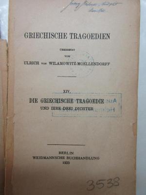 
3 K 11/1<a>-14 : Die griechische Tragoedie und ihre drei Dichter (1923)</a>