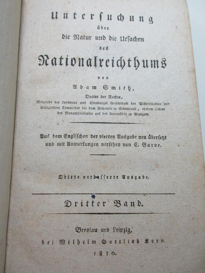 
1 D 307&lt;3&gt;-3 : Untersuchung über die Natur und die Ursachen des Nationalreichthums (1810)
