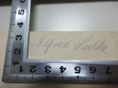 - (Sulke, Alfred), Von Hand: Autogramm; 'Alfred Sulke.'. 