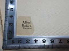- (Weiland, Alfred), Etikett: Name, Ortsangabe; 'Alfred
Berlin-S
Eisenacher'. 