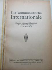 1 D 337 : Die Kommunistische Internationale : (Manifest, Leitsätze und Beschlüsse des Moskauer Kongresses, 2. - 6. März 1919) (1919)