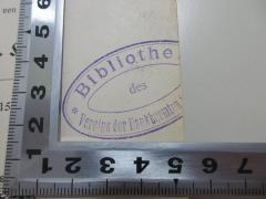 - (Bibliothek des Vereins der Bankbeamten [in Berlin]), Stempel: Name; 'Bibliothek des Vereins der Bankbeamten [in Berlin]'. 