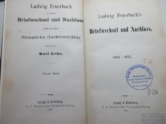 T 21 Feu/Grue-2 : Ludwig Feuerbach in seinem Briefwechsel und Nachlaß sowie in seiner philosophischen Charakterentwicklung (1874)