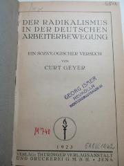 M 740 Gey : Der Radikalismus in der deutschen Arbeiterbewegung : ein soziologischer Versuch (1923)
