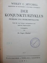 14/80/41298(4) : Der Konjunkturzyklus : Problem und Problemstellung (1931)