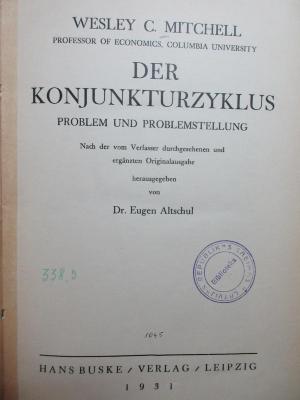 14/80/41298(4) : Der Konjunkturzyklus : Problem und Problemstellung (1931)