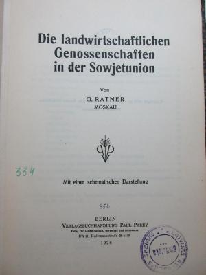 
88/80/40410(0) : Die landwirtschaftlichen Genossenschaften in der Sowjetunion : Mit einer schematischen Darstellung (1928)