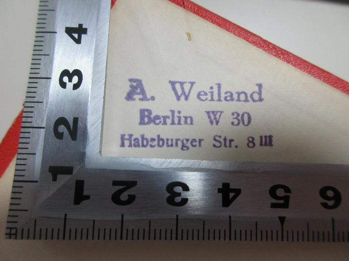 18/80/41299(6) : Das Wohnungswesen in Österreich (1929);- (Weiland, Alfred), Stempel: Name, Ortsangabe; 'A. Weiland
Berlin W 30
Habsburger Str. 8 III'. 