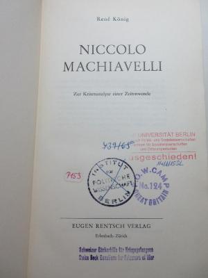 P 153 Mac : Niccolo Machiavelli. Zur Krisenanalyse einer Zeitenwende. (1941)