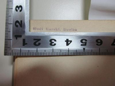 - (Garski, Rudi Otto Georg), Stempel: Name, Ortsangabe; 'Rudi Garski. Berlin'.  (Prototyp)