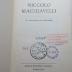 P 153 Mac : Niccolo Machiavelli. Zur Krisenanalyse einer Zeitenwende. (1941)