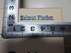 - (Fischer, Helmut), Stempel: Name; 'Helmut Fischer.'. 