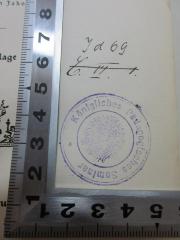 - (Königliches Pädagogisches Seminar), Stempel: Emblem, Name, Nummer; 'Id 69
[?] VI. 1.[handschriftlich]
Königliches Pädagogisches Seminar'. 