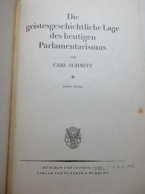 Bh 2618 (ausgesondert) : Die geschichtliche Lage des heutigen Parlamentarismus (1926)