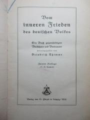 
1 E 61&lt;2&gt; : Vom inneren Frieden des deutschen Volkes : ein Buch gegenseitigen Verstehens und Vertrauens (1916)