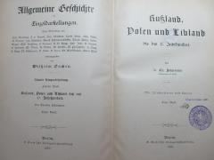 1 E 35<a>-2,10,1 : Rußland, Polen und Livland bis ins 17. Jahrhundert (1886)</a>