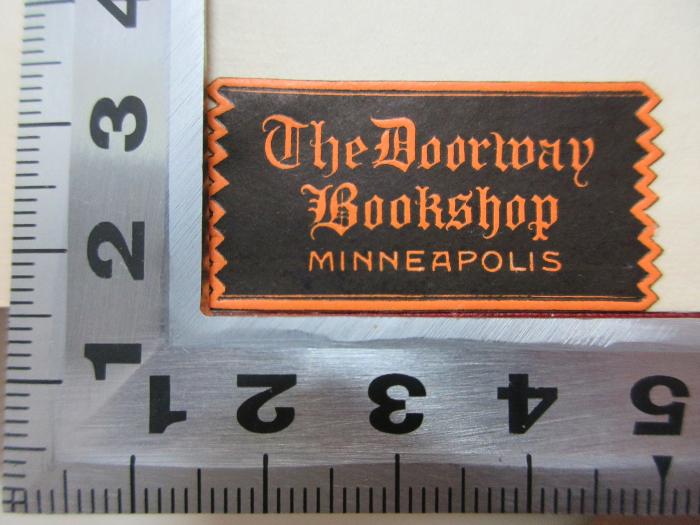 1 F 145&lt;2&gt; : Thomas Paine : prophet and martyr of democracy (1927);-, Etikett: Buchhändler; 'The Doorway
Bookshop
Minneapolis'