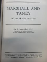 
1 F 135 : Marshall and Taney : statesman of the law (1939)