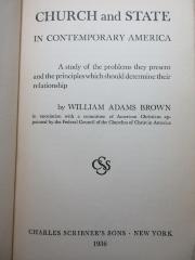 
1 F 125 : Church and State in contemporary America : a study of the problems they present and the principles which should determine their relationship (1936)