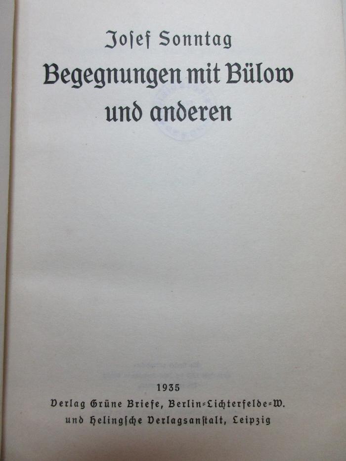 1 F 138<a> : Begegnungen mit Bülow und anderen (1935)</a>