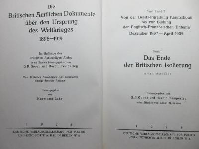 
1 F 274-1,1 : Von der Besitzergreifung Kiautschous bis zur Bildung der englisch-französischen Entente, Dezember 1897 - April 1904
1. Das Ende der britischen Isolierung (1928)