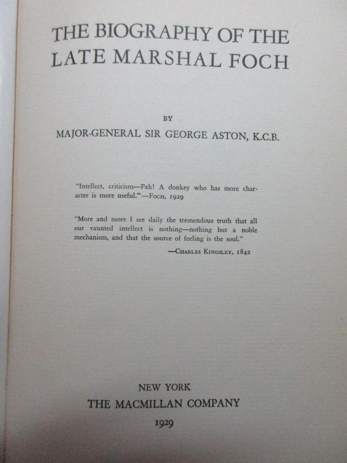 
1 F 205 : The Biography of the late Marshal Foch (1929)