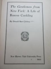 1 F 216 : The Gentleman from New York : a life of Roscoe Conkling (1935)