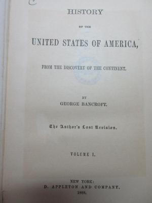 
1 F 189&lt;*&gt;-1 : History of the United States of America : from the discovery of the continent (to the establishment of the constitution in 1789) (1888)