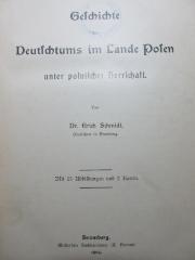 
1 F 35 : Geschichte des Deutschtums im Lande Posen unter polnischer Herrschaft (1904)