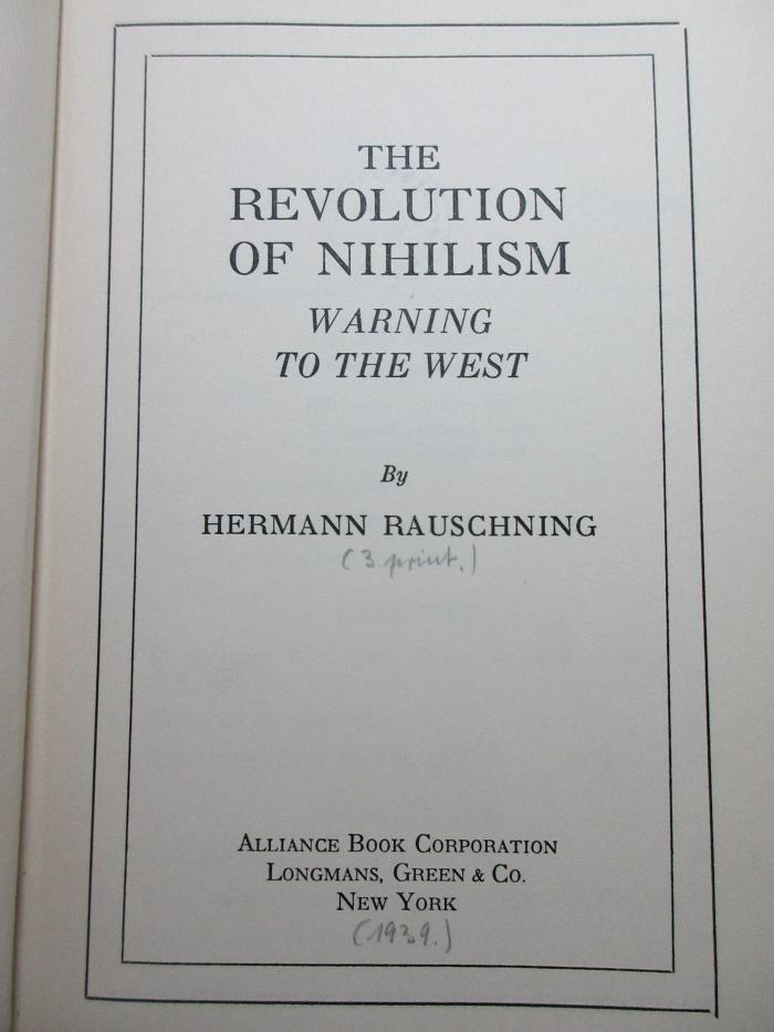 1 F 320&lt;3&gt; : The revolution of nihilism : warning to the west (1939)