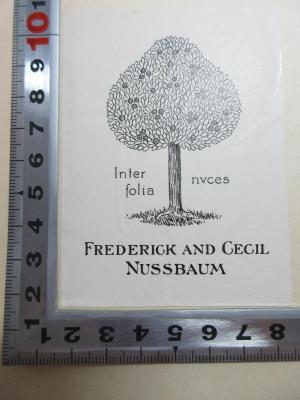 - (Nussbaum, Frederick;Nussbaum, Cecil), Etikett: Exlibris, Name, Motto, Abbildung; 'Inter
folia
nuces
Frederick and Cecil
Nussbaum'. ;
1 F 3-15 : Jacksonian democracy : 1829 - 1837 (1906)