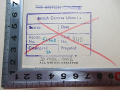 - (British Centre Die Brücke Berlin), Stempel: Name, Nummer; 'The British Centre
British Centres Libraries
Source Date
Access. Class.
No. 51.760 No. 940
Catalogued Prepared
Ih'. 