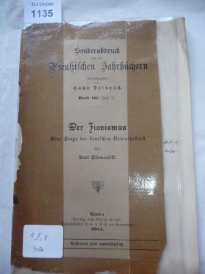  Der Zionismus. Eine Frage der Orientpolitik. (1915)