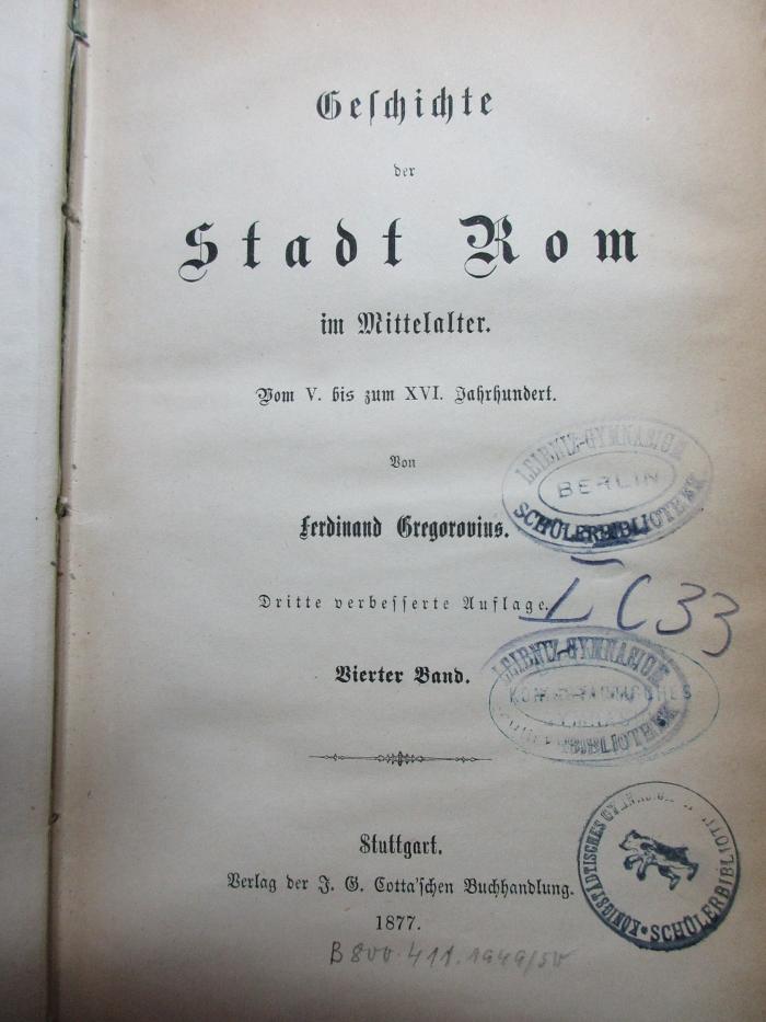 1 F 57&lt;3&gt;-4 : Geschichte der Stadt Rom im Mittelalter : vom 5. bis zum 16. Jahrhundert (1877)