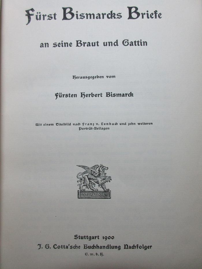 
1 F 94-1 : Fürst Bismarcks Briefe an seine Braut und Gattin (1900)