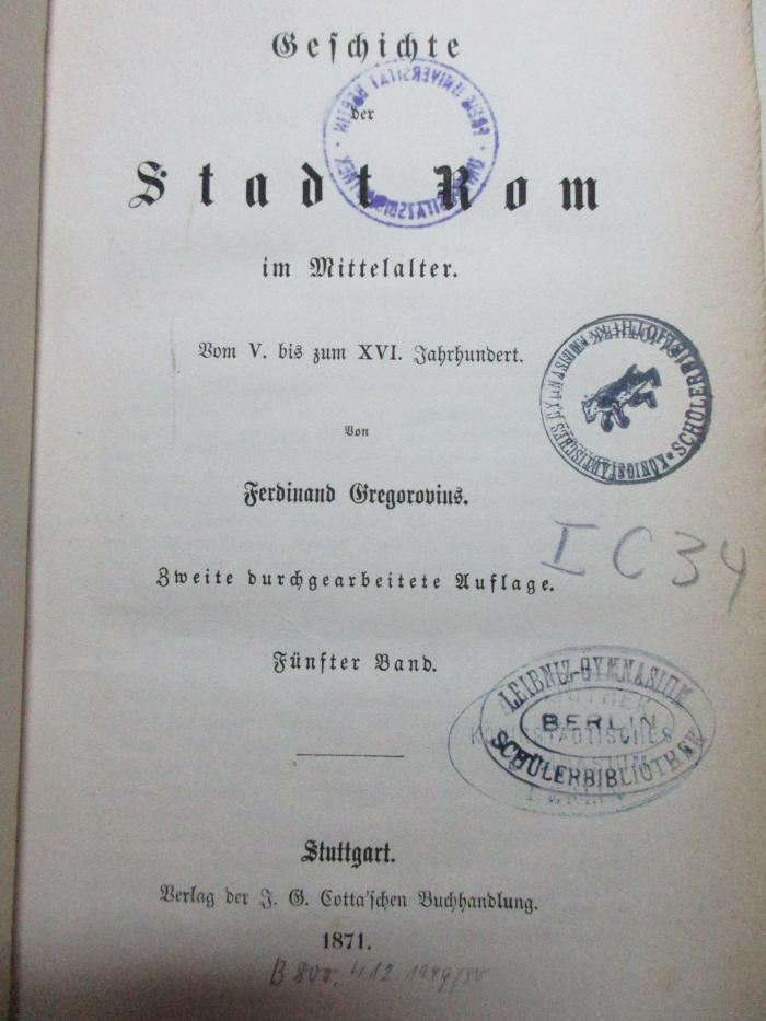 1 F 57&lt;2&gt;-5 : Geschichte der Stadt Rom im Mittelalter : vom 5. bis zum 16. Jahrhundert (1871)