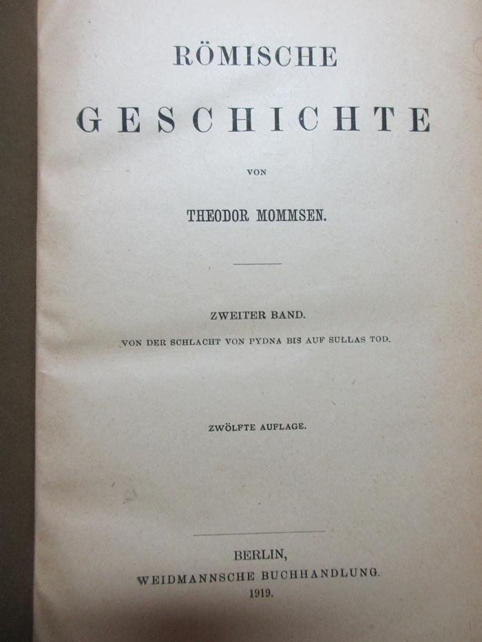 1 F 55&lt;12&gt;-2 : Von der Schlacht von Pydna bis auf Sullas Tod (1919)