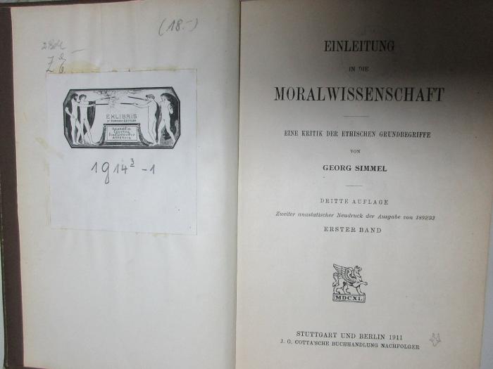 
1 G 14&lt;3&gt;-1 : Einleitung in die Moralwissenschaft : eine Kritik der ethischen Grundbegriffe (1911)